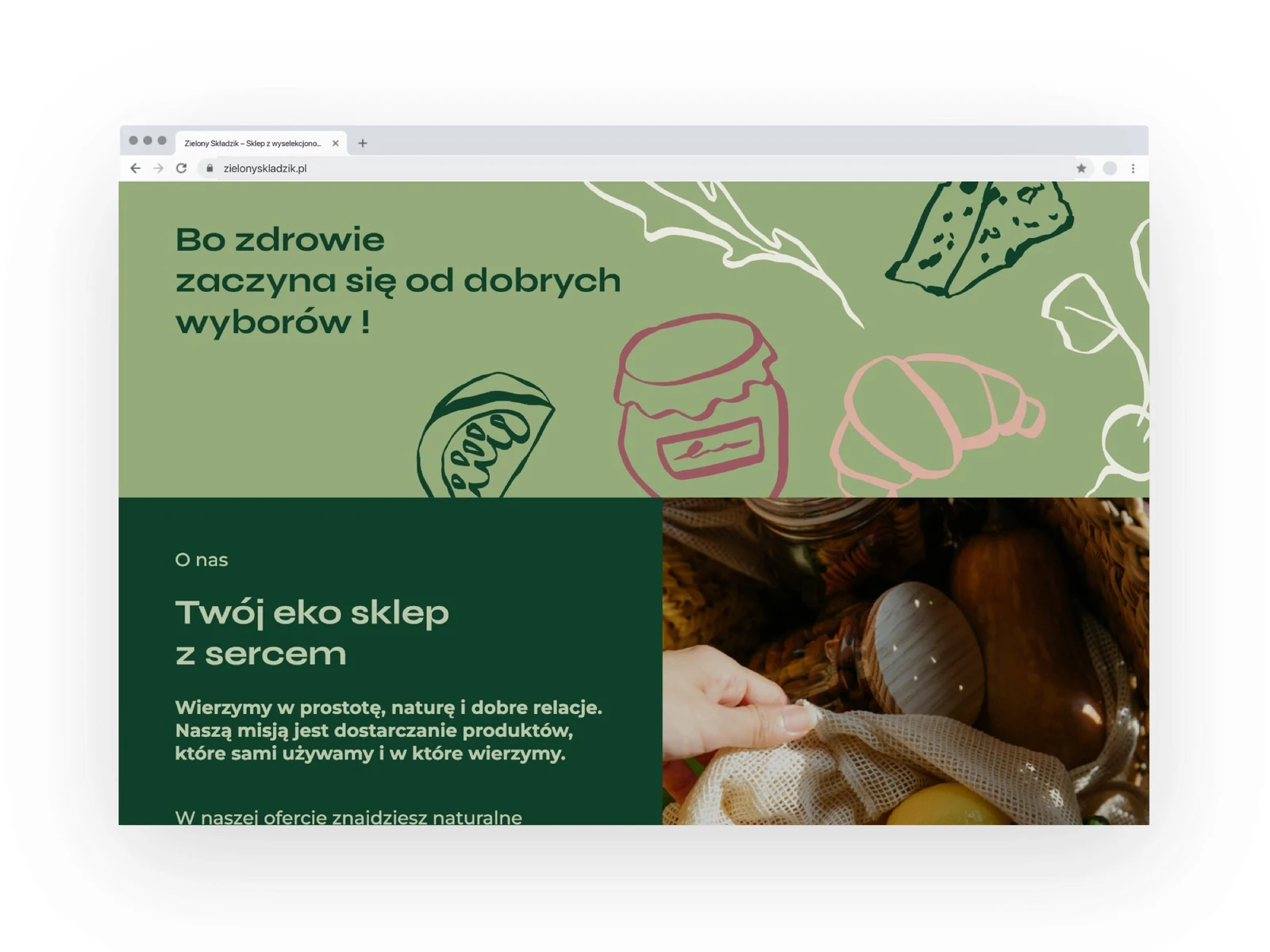 Zielony Składzik — sekcje „Bo zdrowie zaczyna się od dobrych wyborów” z ilustracjami przetworów i „Twój eko sklep z sercem” w przeglądarce