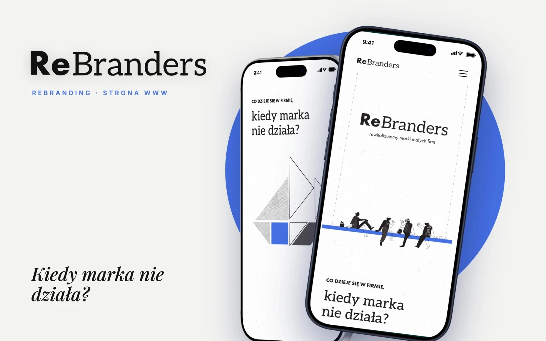 Dwa iPhone'y ze stroną agencji rewitalizacji marek ReBranders na jasnym tle z niebieskim kołem i logo